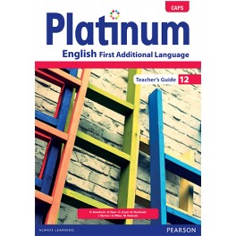 Platinum English First Additonal Language Grade 12 Teacher's Guide 9780636146020