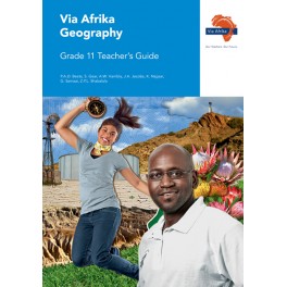Via Afrika Geography Grade 11 Teacher's Guide 9781415422700