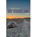 Die Koggelaar - Pieter Fourie 9780624084297