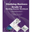 Studying Business Working Smarter Grade 12 Workbook 9781928361251