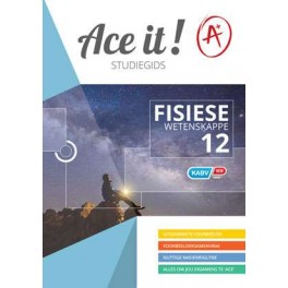 Ace It! Physical Sciences Grade 12 (Afrik) 9781920356811