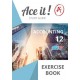 Ace It! Accounting Grade 12 Exercise Book