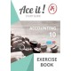 Ace It! Accounting Grade 10 Exercise Book