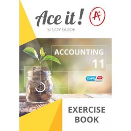 Ace It! Accounting Grade 11 Exercise Book 9780796093325