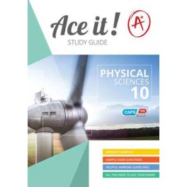 Ace It! Physical Sciences Grade 10 9781920356132