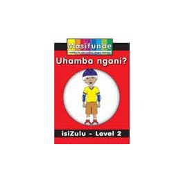 Masifunde Zulu Reader - Level 2 - Uhamba ngani? (How do you travel?) 9781920450151