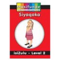 Masifunde Zulu Reader - Level 2 - Siyaqoka (We are dressing) 9781920450939