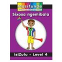 Masifunde Zulu Reader - Level 4 - Sixoxo Ngemibala (We chat about colours) 9781920450892