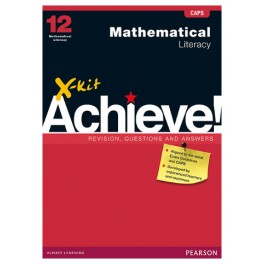 X-kit Achieve! Grade 12 Mathematical Literacy Study Guide