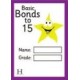 Basic Bonds to 15 (A5)