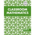 Classroom Mathematics Grade 8 Teacher's Guide 9780796248367