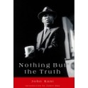 Nothing but the Truth - John Kani 9781868142361