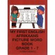My First English Afrikaans Picture Word Book