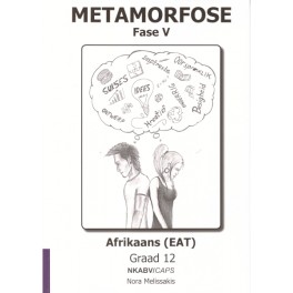 Metamorfose Fase V Afrikaans EAT Werkboek Graad 12 9780987006409
