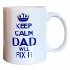 Keep Calm Dad Will Fix It Mug