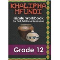 Khalipha Mfundi isiZulu Workbook Grade 12 9781920450113