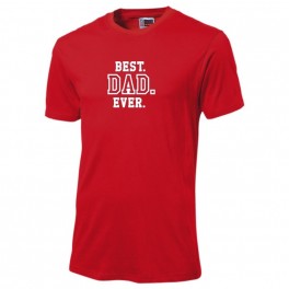 Best. Dad. Ever. Shirt Red
