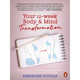 Your 12-week Body & Mind Transformation - Bernadine Douglas