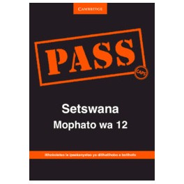 PASS Setswana Mophato wa 12 CAPS