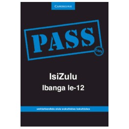 PASS IsiZulu Ibanga le-12 CAPS