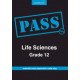 PASS Life Sciences Grade 12 CAPS