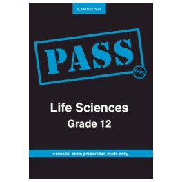 PASS Life Sciences Grade 12 CAPS