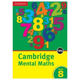 Cambridge Mental Maths Grade 8 CAPS