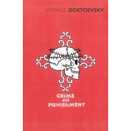Crime and Punishment - Fyodor Dostoevsky 9780099981909