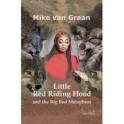 Little Red Riding Hood and the Bad Metaphors 9780639918891