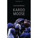 Karoo Moose - Lara Foot Newton 9781840029321