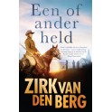 Een of Ander Held - Zik van den Berg 9780795710179