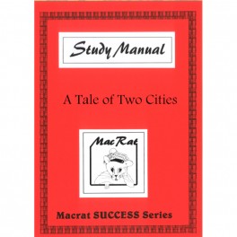 A Tale of Two Cities Study Manual A Tale of Two Cities Study Manual