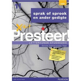 X-kit Presteer! Sprak of sprook EAT G11 Studiegids 9781928330752