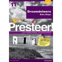 X-kit Presteer! Droomdelwers: Afrikaans Huistaal Graad 11 Studiegids 9781928330776