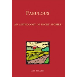 Fabulous: An Anthology of Short Stories (Shortstories Anthology)  9781776040001