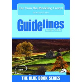 Far From the Madding Crowd Guidelines Study Guide 9781431050314