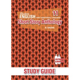 Shuters Short Story Anthology (FAL) Gr 11 Study Guide 9780796074300